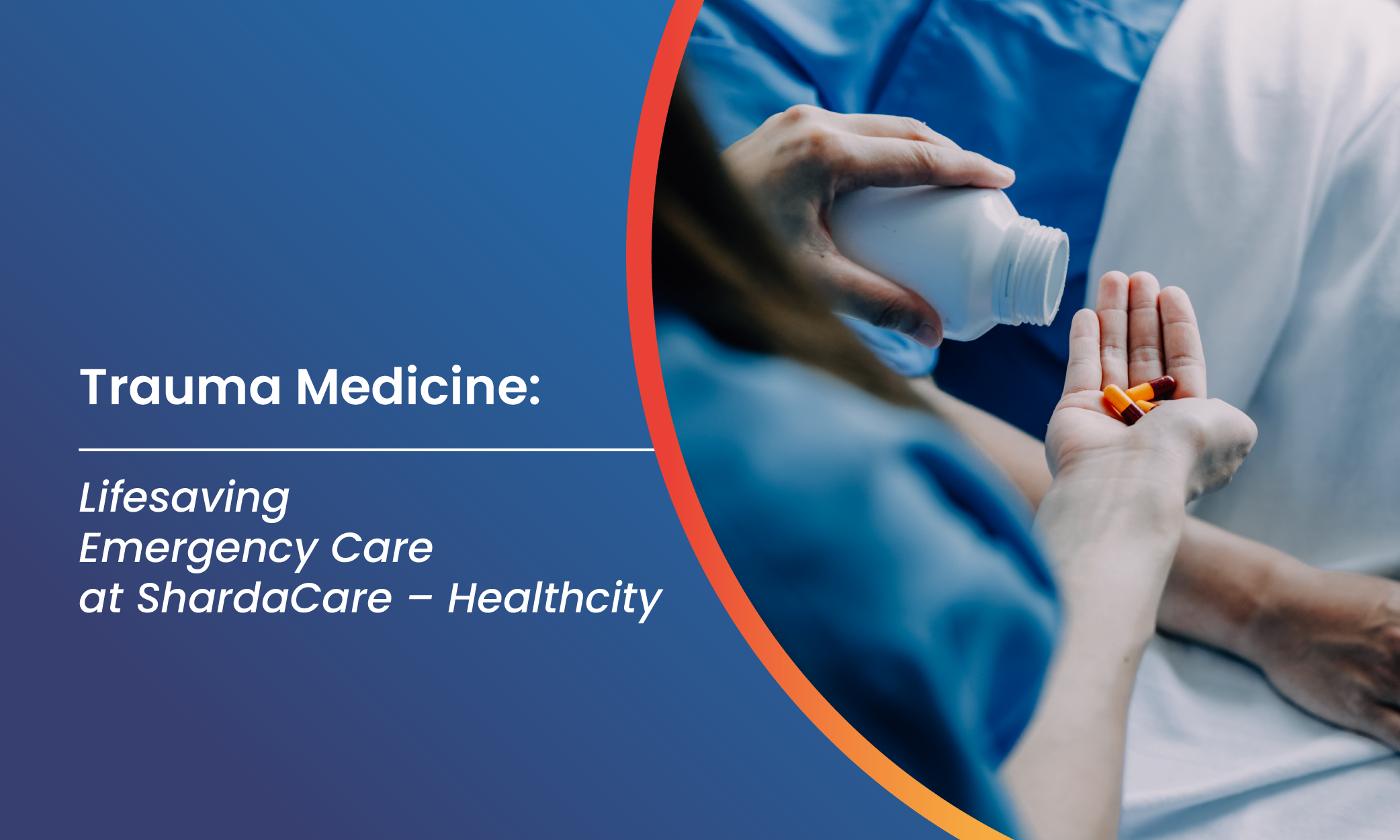 Trauma Medicine: Lifesaving Emergency Care