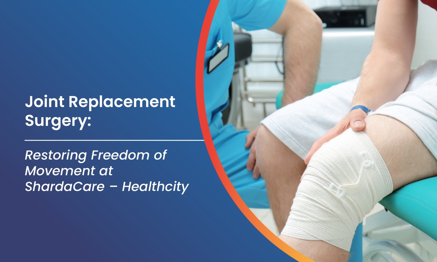 Joint Replacement Surgery