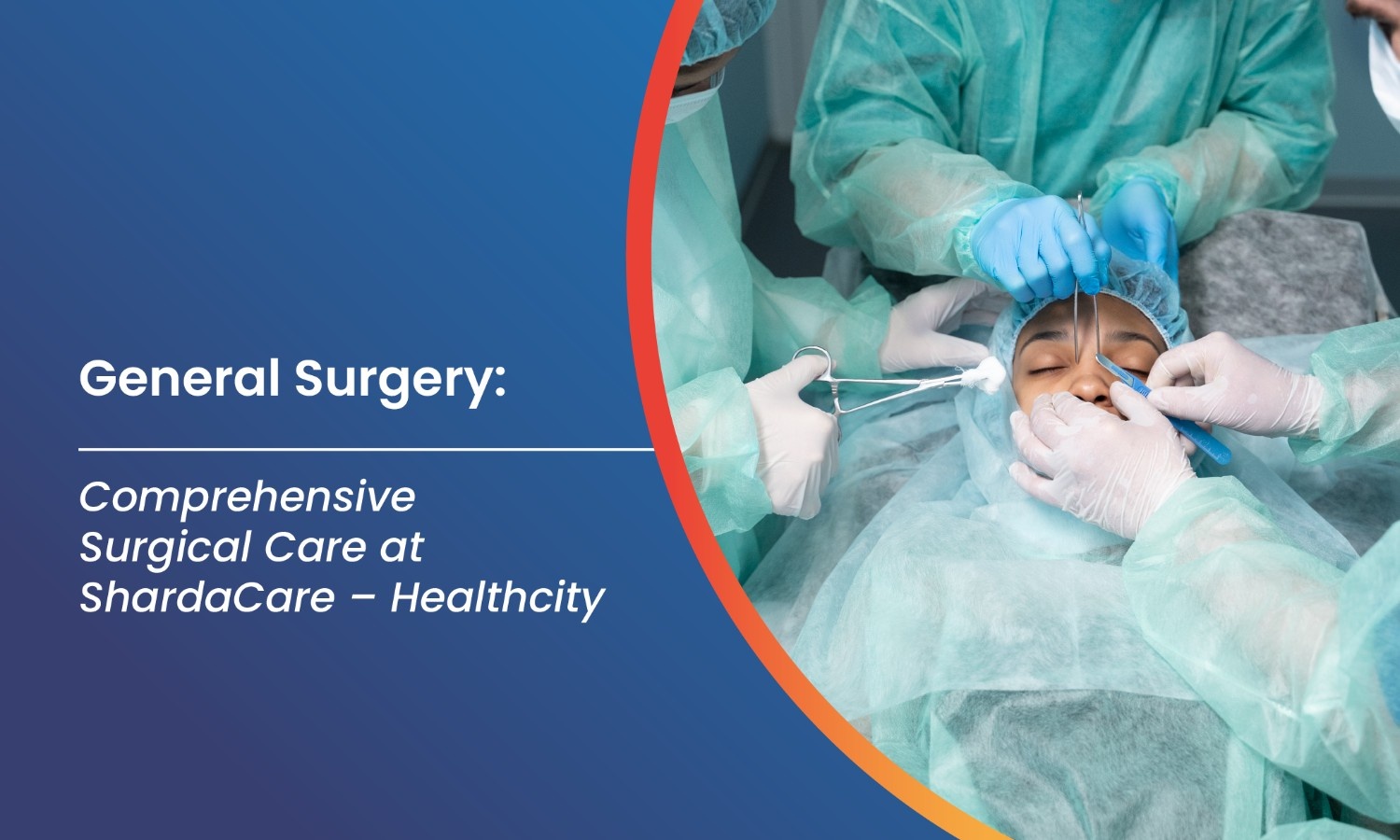 General Surgery: Comprehensive Surgical Care