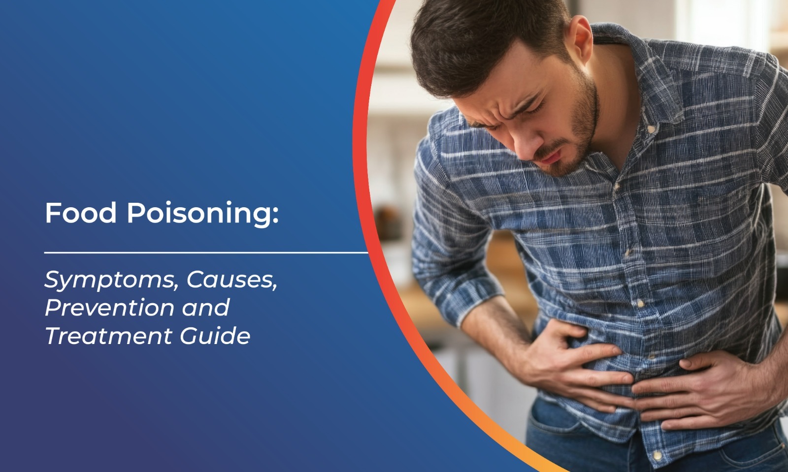 Food Poisoning Symptoms Causes Prevention and Treatment