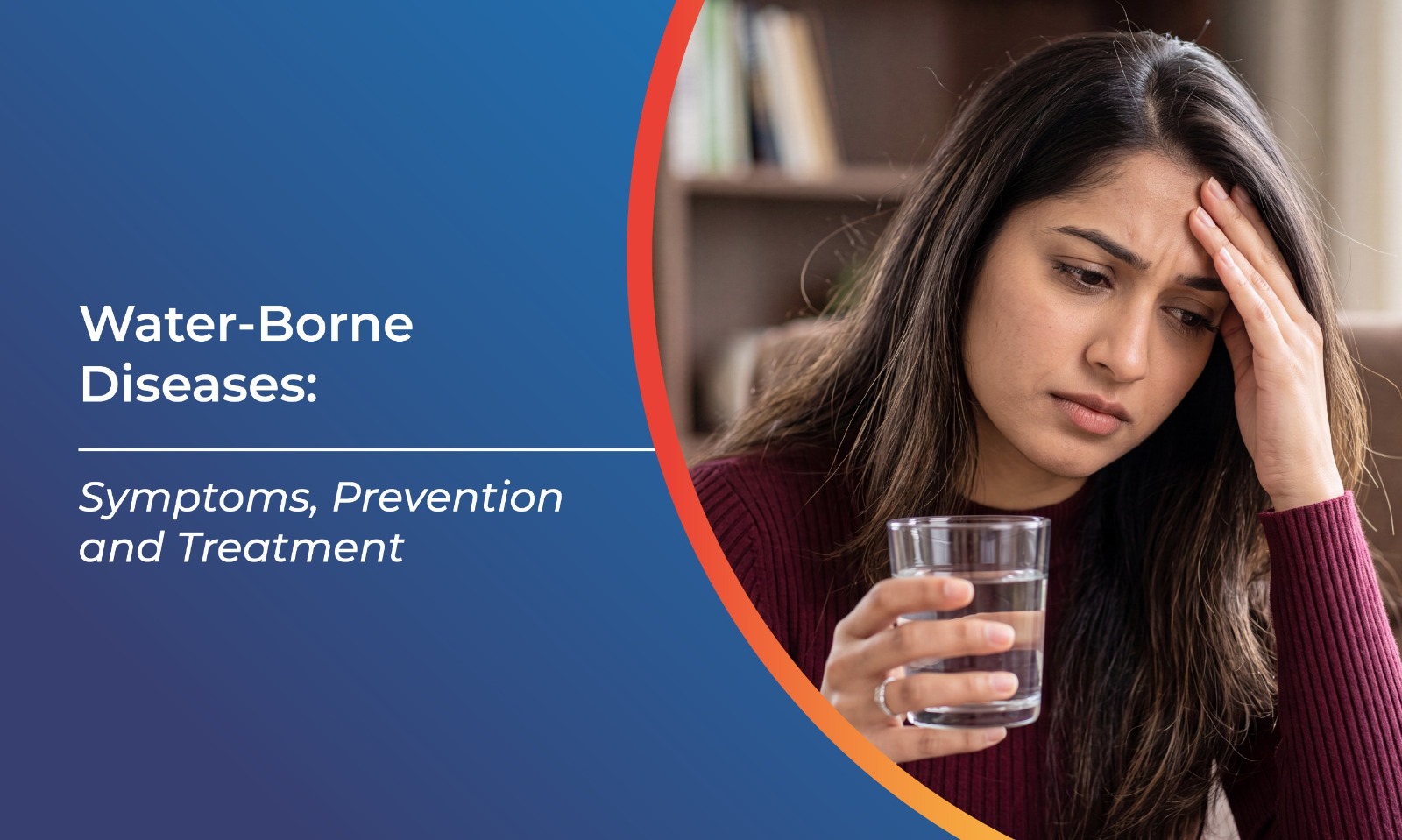 Water-Borne Diseases Symptoms Prevention and Treatment